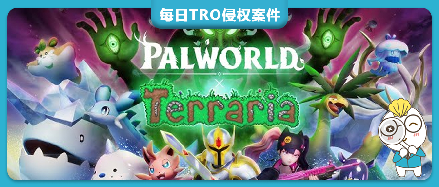 【25-cv-06584】292家跨境店被锁定，爆款游戏Palworld幻兽帕鲁商标+版权双TRO维权来袭！